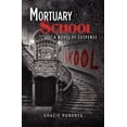 thumbnail image 1 of Mortuary School (Paperback) by Gracie Roberts, 1 of 1