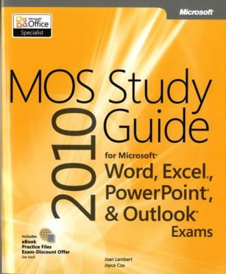 Pre-Owned Mos 2010 Study Guide for Microsoft Word, Excel, Powerpoint, and Outlook Exams (Paperback) 0735648751 9780735648753