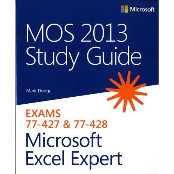 Pre-Owned Mos 2013 Study Guide for Microsoft Excel Expert (Paperback) 073566921X 9780735669215