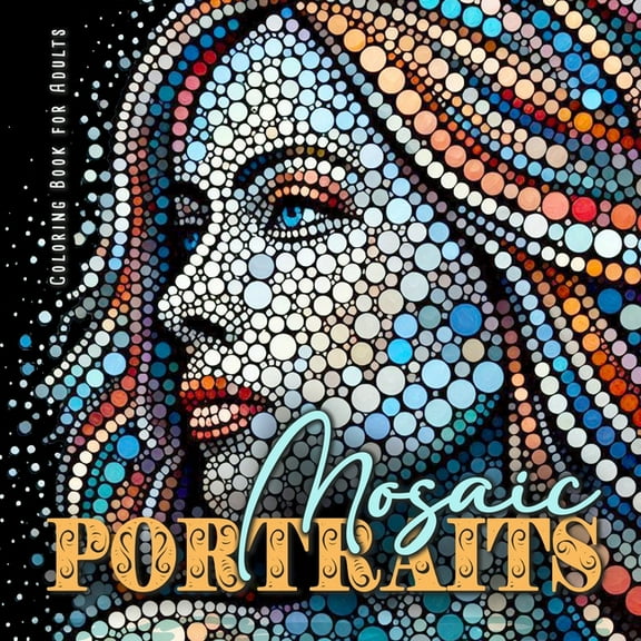 Mosaic Portraits Coloring Book for Adults: Abstract Faces Coloring Book Grayscale Portraits Coloring Book Faces coloring, (Paperback)