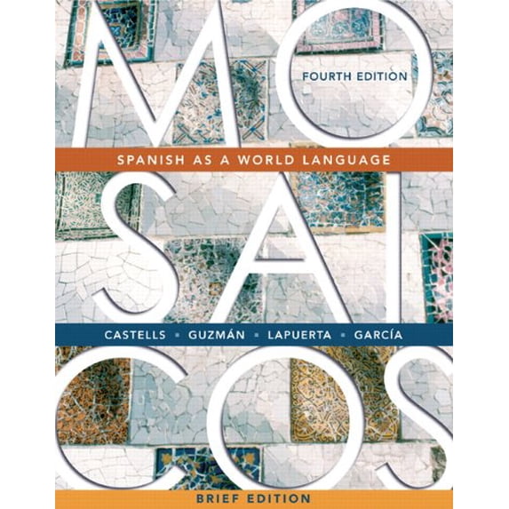 Pre-Owned Mosaicos: Spanish as a World Language (English and Spanish Edition) (Hardcover) 0131544209 9780131544208