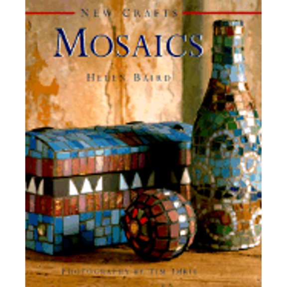 Mosaics (Hardcover) by Helen Baird, Tim Imrie
