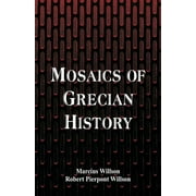 Mosaics of Grecian History, Paperback
