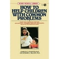 thumbnail image 1 of Pre-Owned How to Help Children with Common Problems (Paperback) 0452263557 9780452263550, 1 of 1