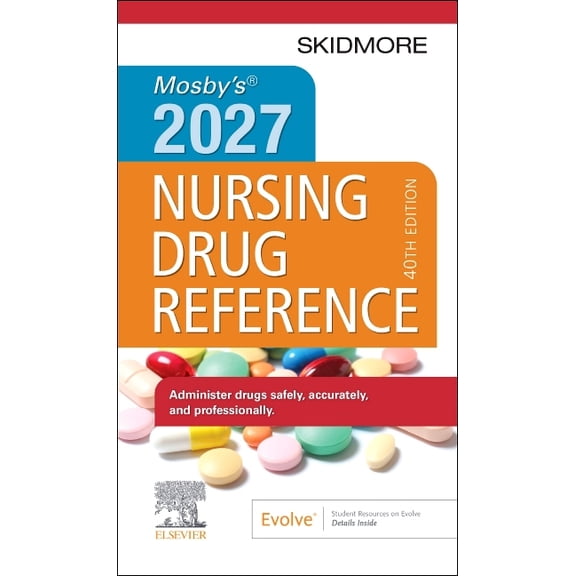 Mosby's 2027 Nursing Drug Reference, (Paperback)