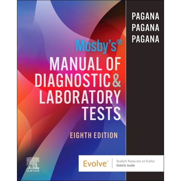 Mosby's Manual of Diagnostic and Laboratory Tests, (Paperback)