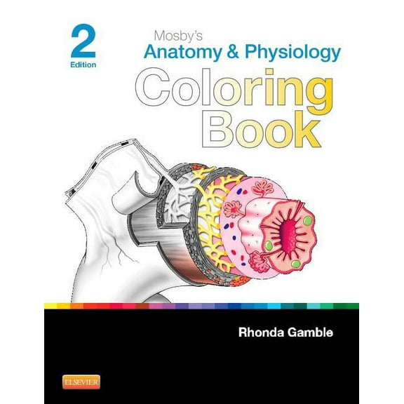Mosby's Anatomy & Physiology Coloring Book, (Paperback)