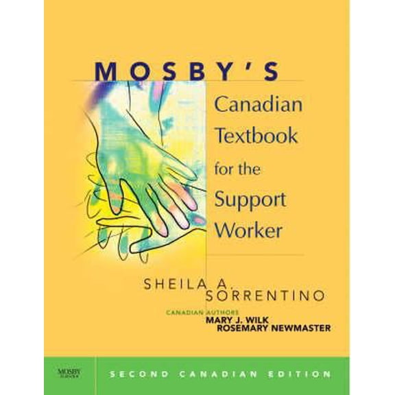 Pre-Owned Mosby's Canadian Textbook for the Support Worker (Paperback) 0779699890 9780779699896