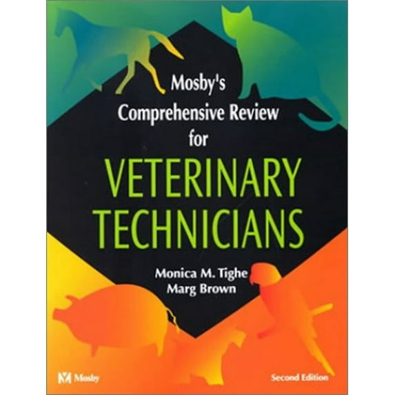 Pre-Owned Mosby's Comprehensive Review for Veterinary Technicians (Paperback) 032301934X 9780323019347