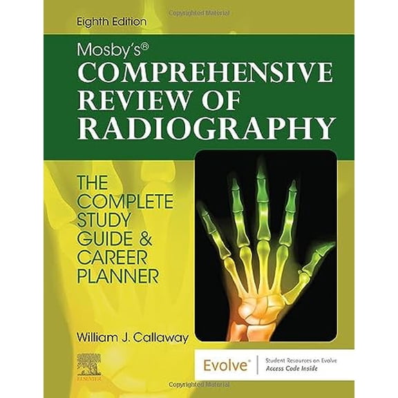 Pre-Owned Mosby's Comprehensive Review of Radiography: The Complete Study Guide and Career Planner (Paperback) 0323694888 9780323694889