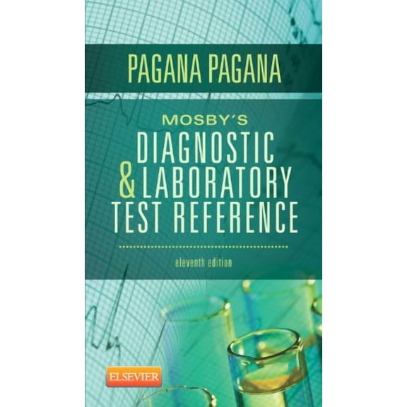 Mosby's Diagnostic and Laboratory Test Reference