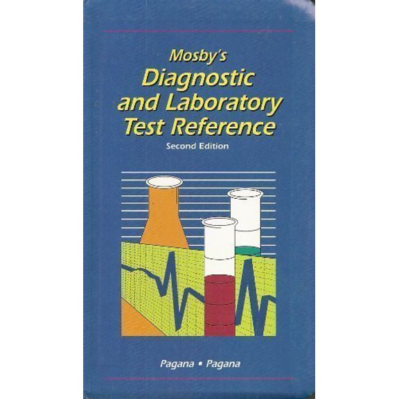 Pre-Owned Mosby's Diagnostic and Laboratory Test Reference (Hardcover) 9780815166283