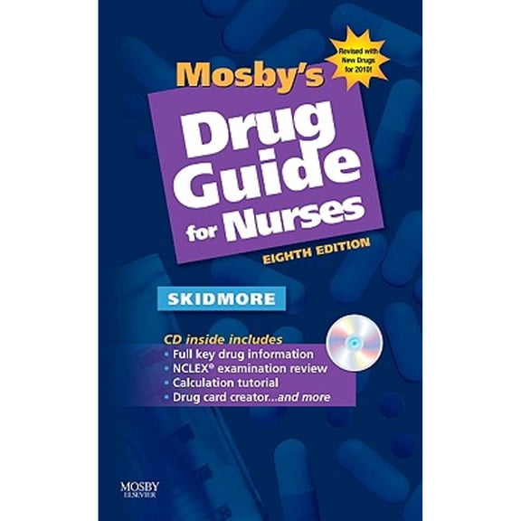 Pre-Owned Mosby's Drug Guide for Nurses with 2010 Update [With Mini CDROM] (Paperback) 0323069398 9780323069397