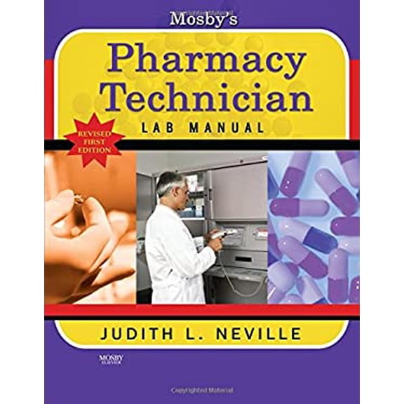 Pre-Owned Mosby's Pharmacy Technician Lab Manual Revised Reprint (Paperback) 0323088120 9780323088121