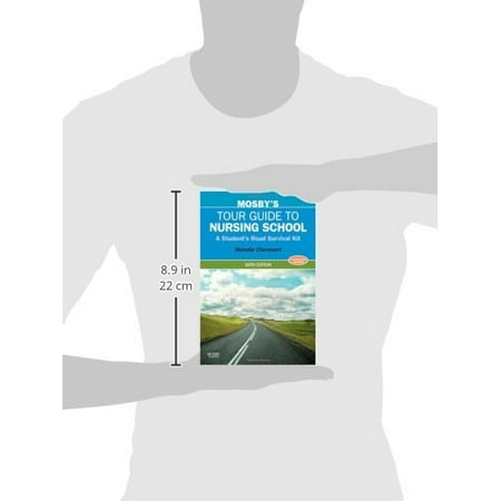 Pre-Owned Mosby's Tour Guide to Nursing School: A Student's Road Survival Kit, 6e Paperback