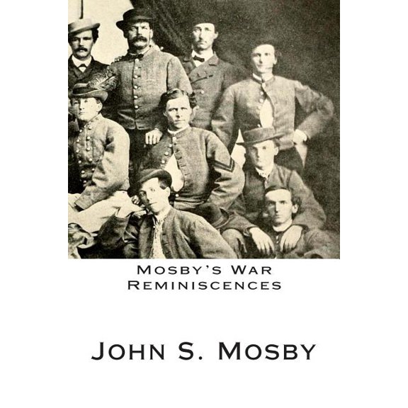 Mosby's War Reminiscences