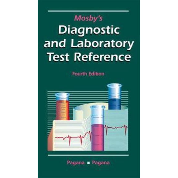 Pre-Owned Mosby's Diagnostic and Laboratory Test Reference (Mosby's Diagnostic and Laboratory Test Reference) (Paperback) 0323002889 9780323002882