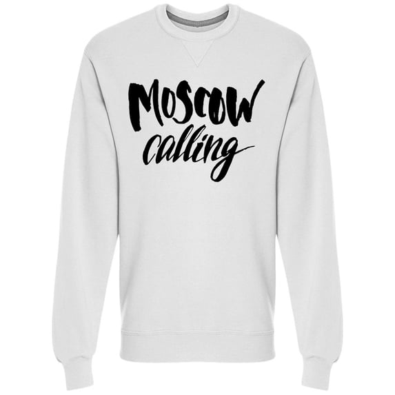 Moscow Calling Sweatshirt Men -Image by Shutterstock, Male XX-Large