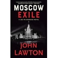 thumbnail image 1 of Pre-Owned Moscow Exile: A Joe Wilderness Novel (The Joe Wilderness Novels, 4), 9780802158024, 0802158021, Hardcover,, 1 of 1