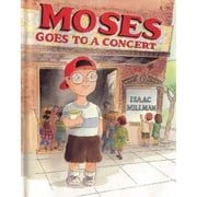 Moses Goes to Moses Goes to a Concert, (Paperback)