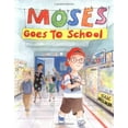 thumbnail image 1 of Pre-Owned Moses Goes to School (Hardcover) 0374350698 9780374350697, 1 of 1