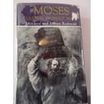 thumbnail image 1 of Pre-Owned Moses: Leader, Prophet, Man : The Story of Moses and His Image Through the Ages 9780498068980 Used, 1 of 1