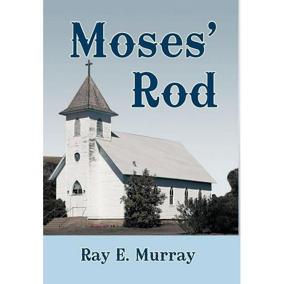 Moses' Rod (Hardcover)