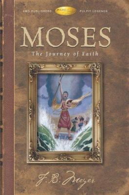 Pre-Owned Mosesthe Journey of Faith (Paperback) 0899571840 9780899571843