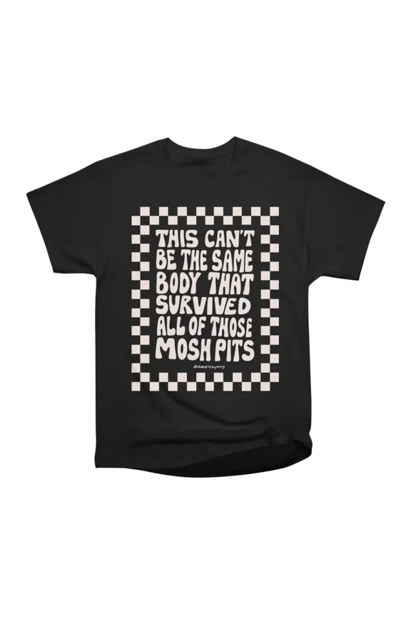 Mosh Pits T-Shirt Tee Gift For Him Merch For Her Apparel For Friend