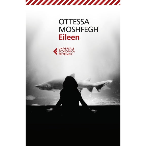 Moshfegh Eileen (Paperback)