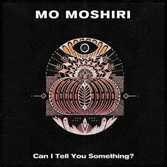 Moshiri,Mo - Can I Tell You Something? - Music & Performance - CD