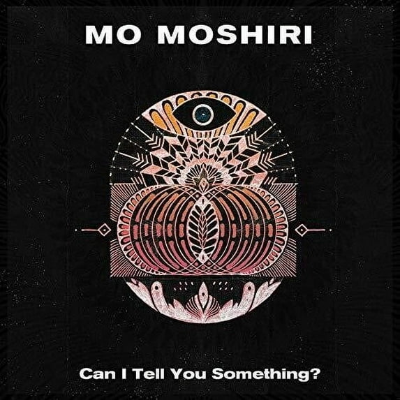 Moshiri,Mo - Can I Tell You Something? - Music & Performance - Vinyl