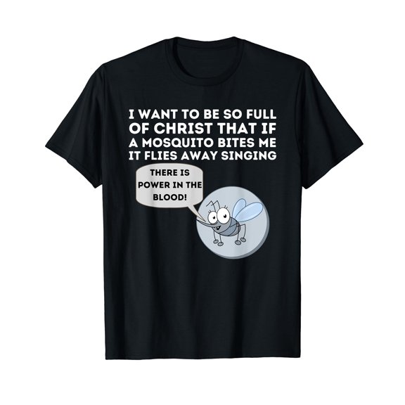 Mosquito Joke - Funny Christian Bible & Jesus T-Shirt