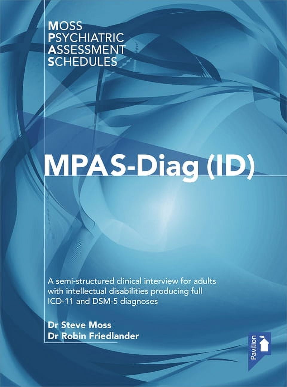 Pas Assessment.pdf Moss Psychiatric Assessment Schedules: Moss-PAS (Diag ID) : A semi ...