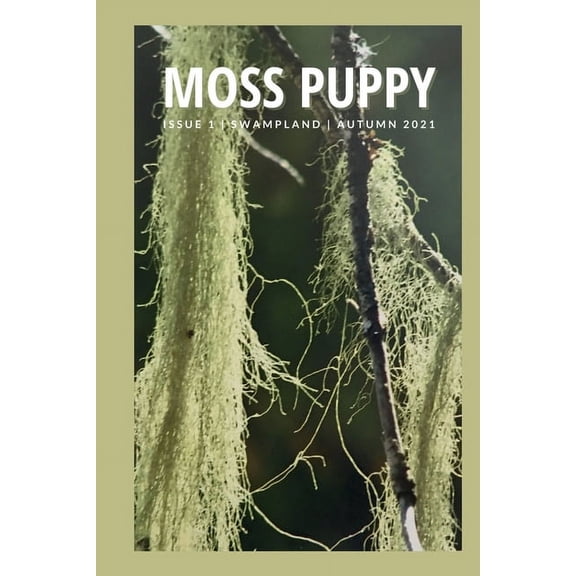 Moss Puppy Magazine Issue 01: Swampland, (Paperback)