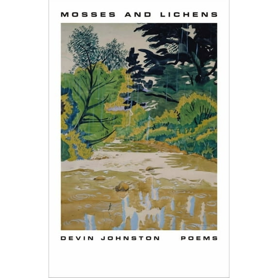 Mosses and Lichens : Poems (Paperback)