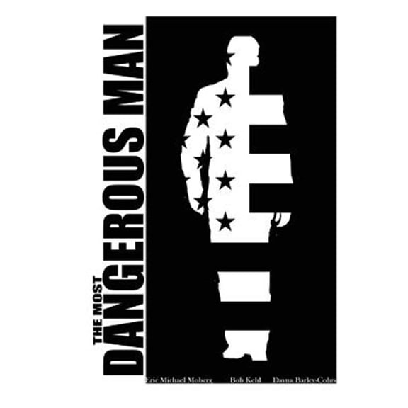 Most Dangerous Man One