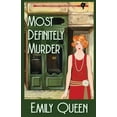 thumbnail image 1 of Mrs. Lillywhite Investigates Mysteries Most Definitely Murder: A 1920's Murder Mystery, Book 6, (Paperback), 1 of 1