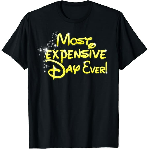 Most Expensive Day Ever Shirt 2018 Gift T-ShirtMen and women, Black T-shirt, size: Extra large S-4XL