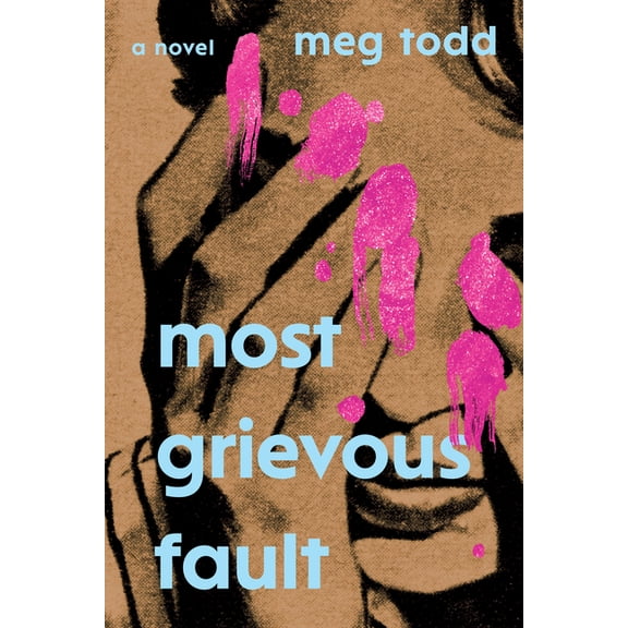 Most Grievous Fault, (Paperback)