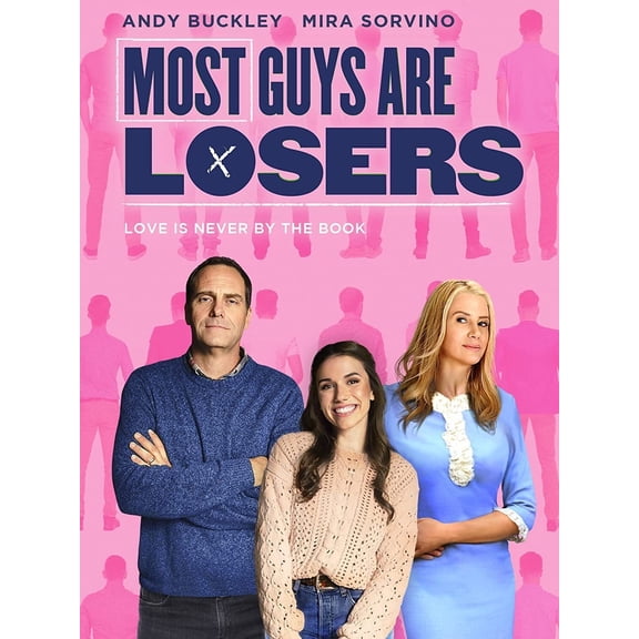 Most Guys Are Losers