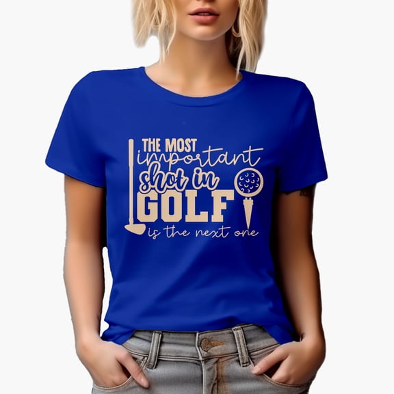 Most Important Shot in Golf Sayings with a Club & Ball on a Tee, Golf Player, Golfing or Golfer Themed Merch Gift, Royal Blue T-Shirt, Large