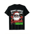 thumbnail image 1 of Most Likely To Call Santa Bruh Christmas Family Men T-Shirt, Black, 100% Cotton, Gift for Men Dad Friends, S-XXXL, 1 of 5
