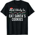 thumbnail image 1 of Most Likely To Christmas Shirt Matching Family Pajamas Funny T-Shirt, 1 of 4
