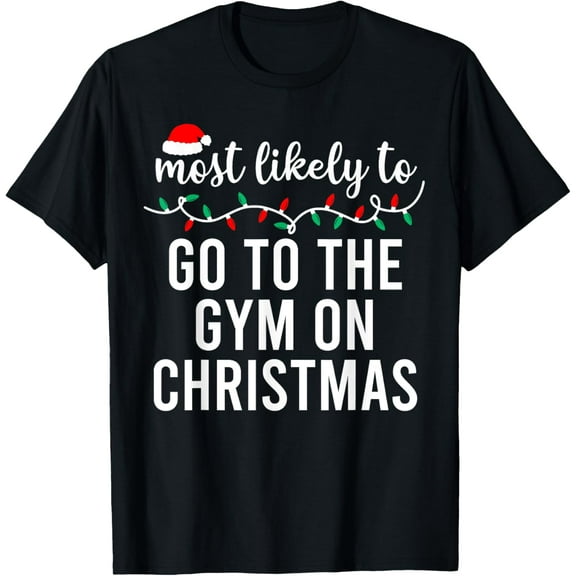 Most Likely To Christmas Shirt Matching Family Pajamas Funny T-Shirt