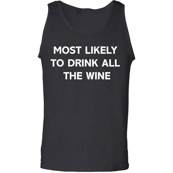Most Likely To Drink All The Wine Adult Tank Top