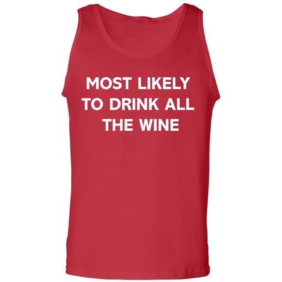 Most Likely To Drink All The Wine Adult Tank Top