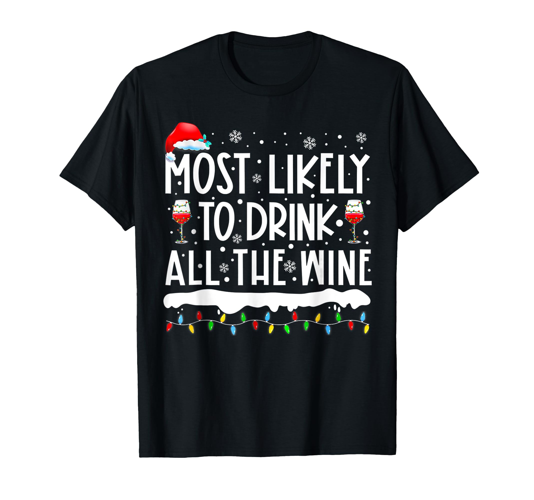 Most Likely To Drink All The Wine Family Matching Women Men TShirt