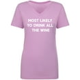 thumbnail image 1 of Most Likely To Drink All The Wine Womens V-Neck T-Shirt, 1 of 3