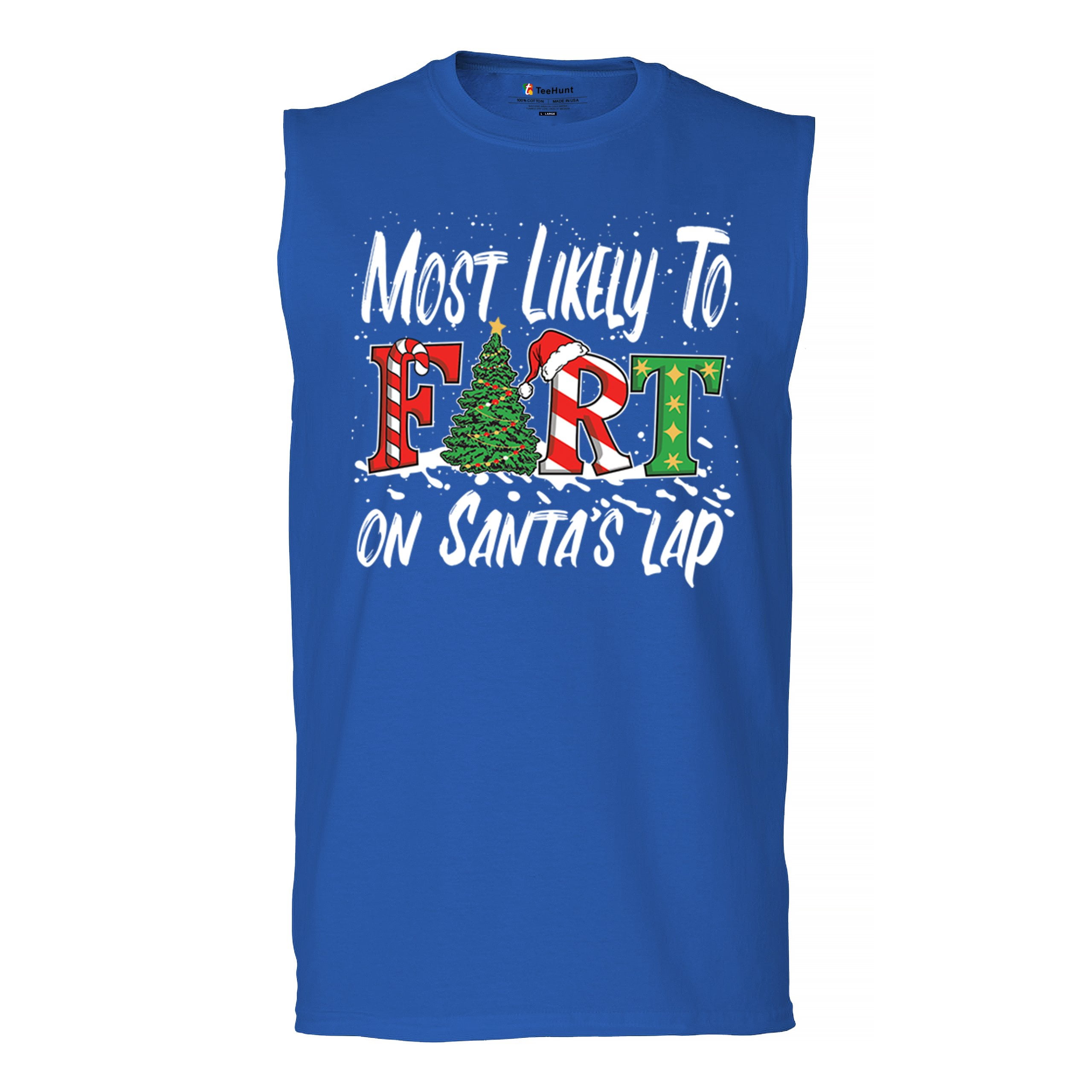Most Likely To Fart On Santas Lap Muscle Shirt Funny Christmas